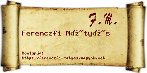 Ferenczfi Mátyás névjegykártya
